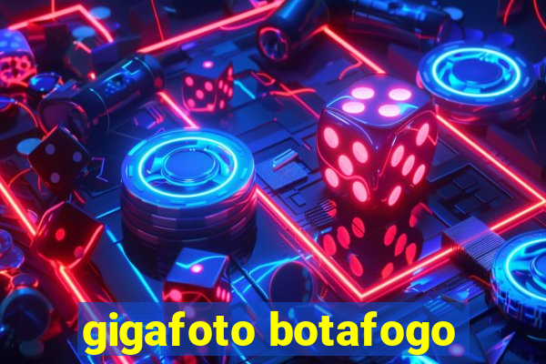 gigafoto botafogo